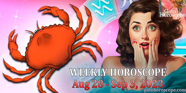 Cancer week horoscope August 28—September 3, 2023
