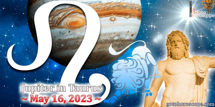 Horoscope Leo Jupiter enters Taurus on May 16, 2023