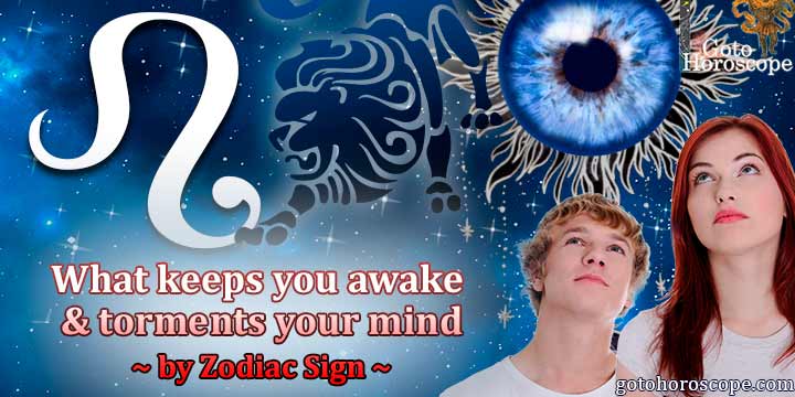 Horoscope Leo: What keeps you awake at night