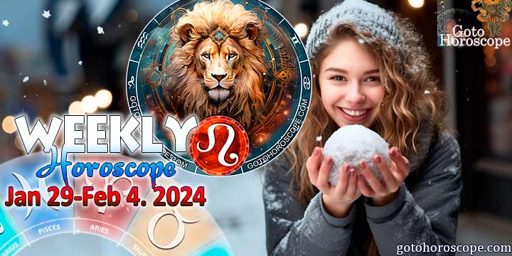 Leo week horoscope January 29—February 4, 2024