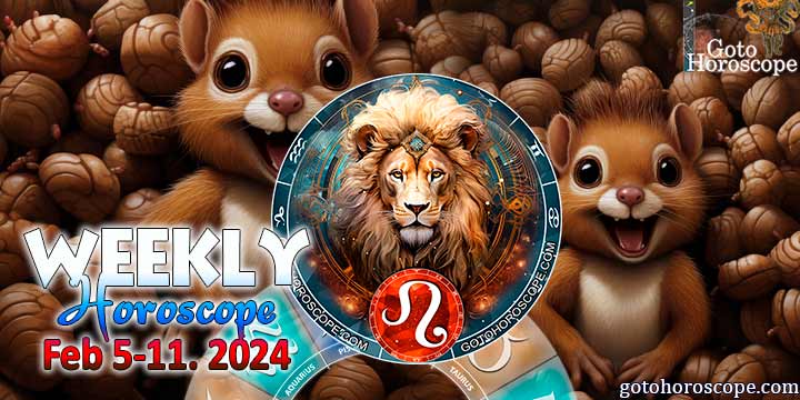 Leo week horoscope February 5—11, 2024