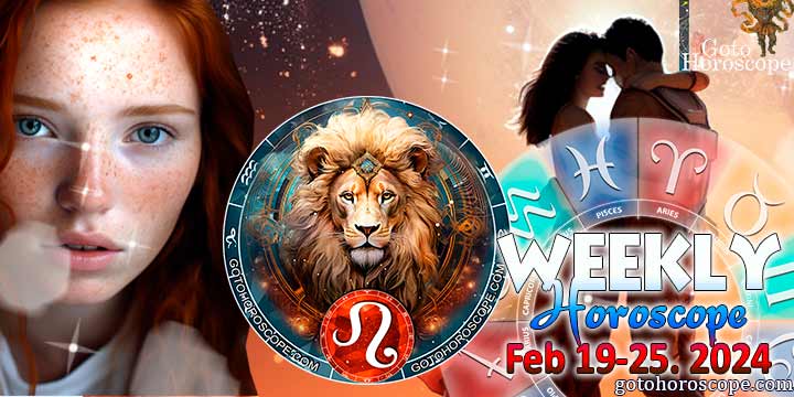 Leo week horoscope February 19—25, 2024