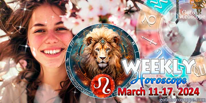 Leo week horoscope March 11—17, 2024