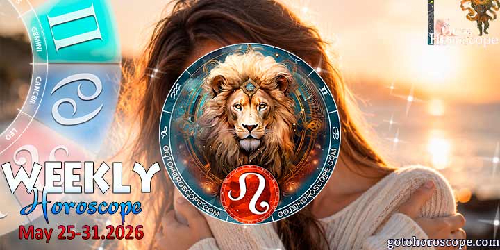 Leo week horoscope May 25—31, 2026