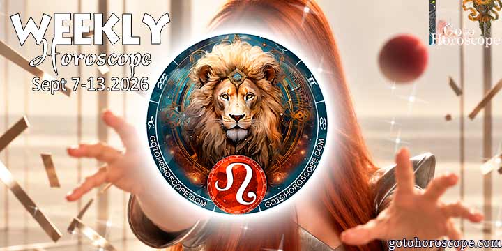 Leo week horoscope September 7—13, 2026
