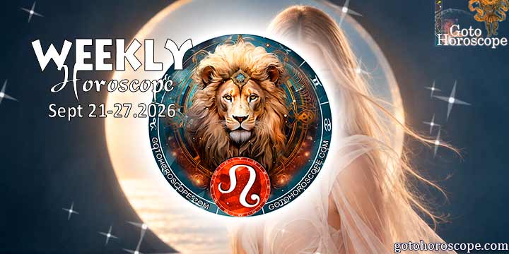Leo week horoscope September 21—27, 2026