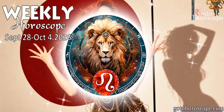 Leo week horoscope September 28—October 4, 2026
