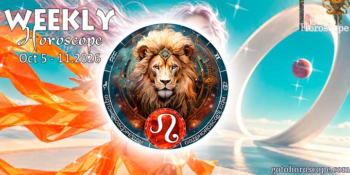 Leo week horoscope October 5—11, 2026