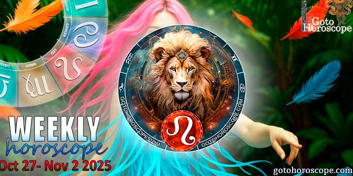 Leo week horoscope October 27—November 2, 2025