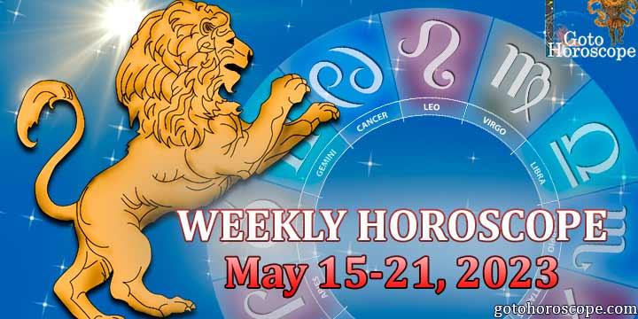 Leo week horoscope May 15—20 2023