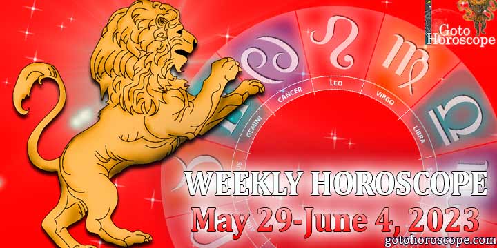 Leo week horoscope May 29—June 4 2023