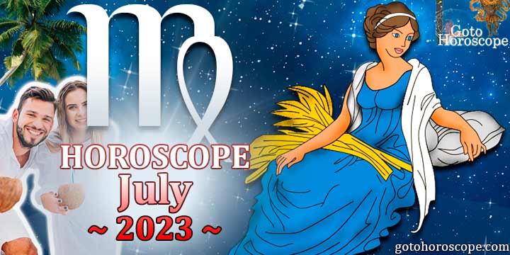 Virgo monthly Horoscope for July 2023 