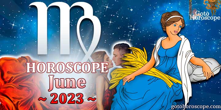 Virgo monthly Horoscope for June 2023 