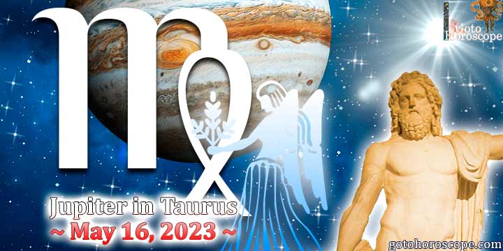 Horoscope Virgo Jupiter enters Taurus on May 16, 2023