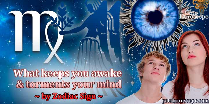 Horoscope Virgo: What keeps you awake at night