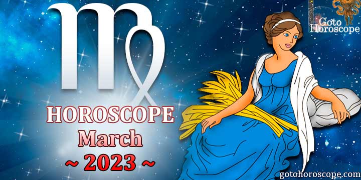 Virgo monthly horoscope for March 2023