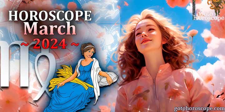 Virgo monthly Horoscope for March 2024 