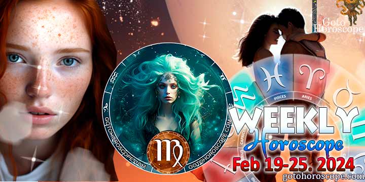Virgo week horoscope February 19—25, 2024