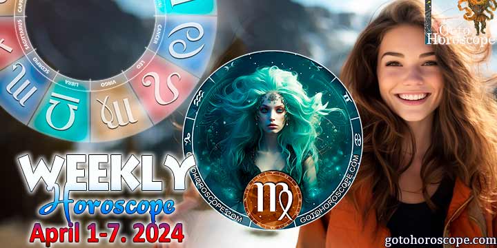 Virgo week horoscope April 1—7, 2024