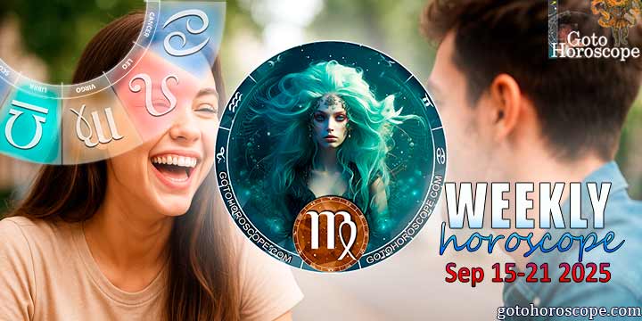 Virgo week horoscope September 15—21, 2025