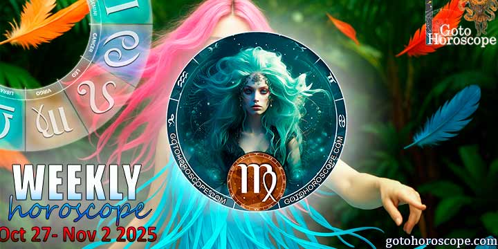 Virgo week horoscope October 27—November 2, 2025