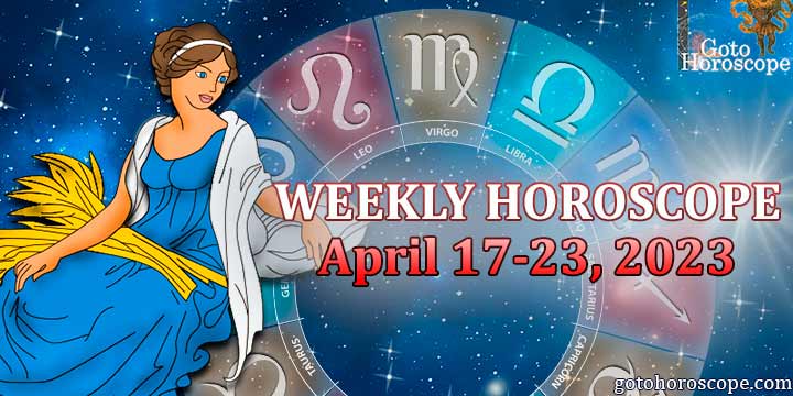Virgo week horoscope April 17—23, 2023