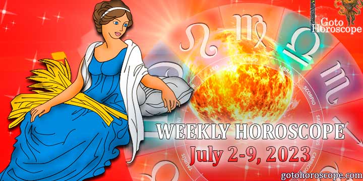 Virgo week horoscope July 2—9, 2023