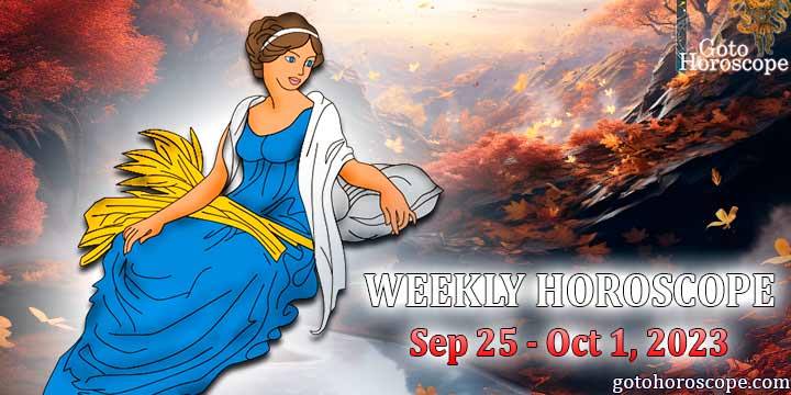 Virgo week horoscope September 25—October 1 2023