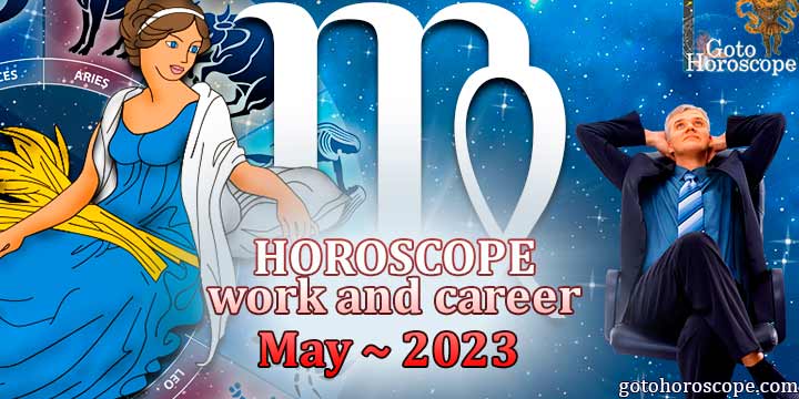 Virgo monthly work Horoscope for May 2023 