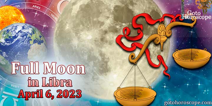 Libra Full Moon Horoscope April 6