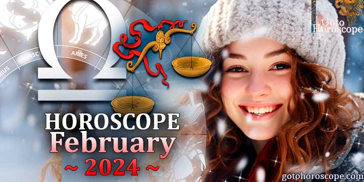 Libra monthly Horoscope for February 2024 