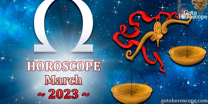 Libra monthly horoscope for March 2023