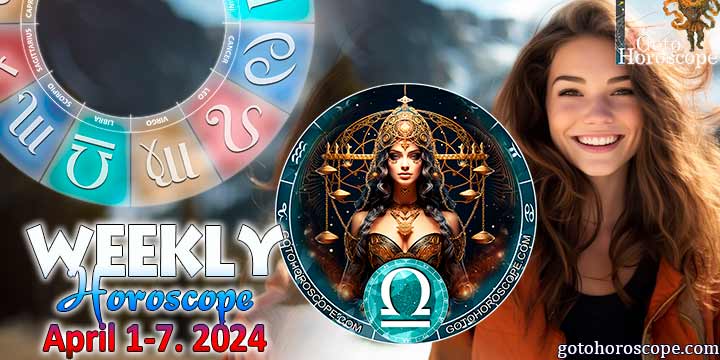 Libra week horoscope April 1—7, 2024