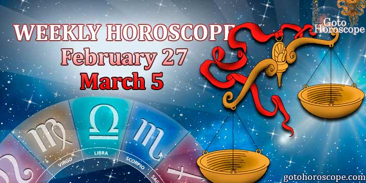 Libra week horoscope February 27-March 5