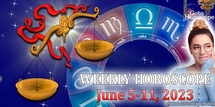 Libra week horoscope June 5—11 2023