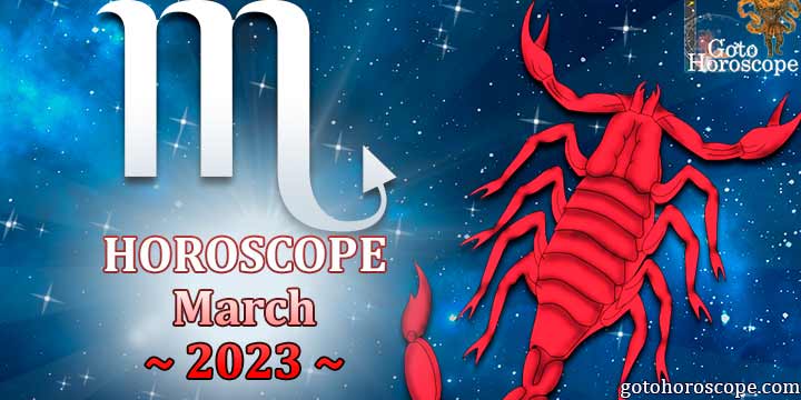 Scorpio monthly horoscope for March 2023