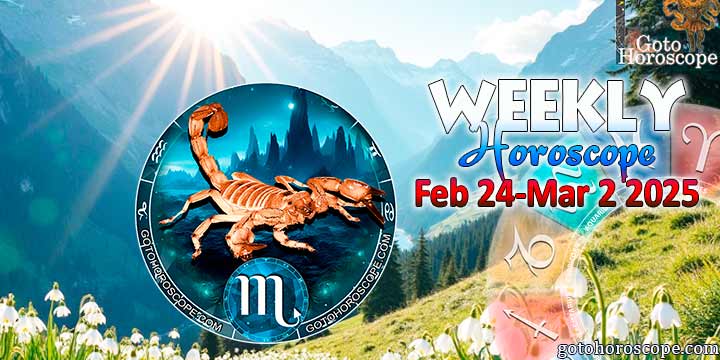 Scorpio week horoscope February 24—March 2, 2025