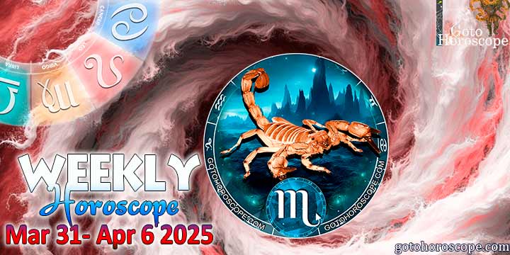 Scorpio week horoscope March 31—April 6, 2025
