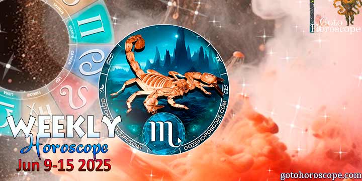 Scorpio week horoscope June 9—15, 2025