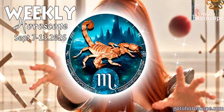 Scorpio week horoscope September 7—13, 2026
