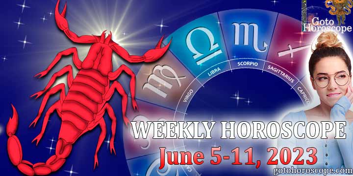 Scorpio week horoscope June 5—11 2023