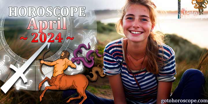 Sagittarius monthly Horoscope for April 2024 