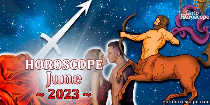 Sagittarius monthly Horoscope for June 2023 