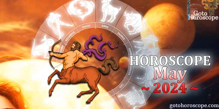 Sagittarius monthly Horoscope for May 2024 