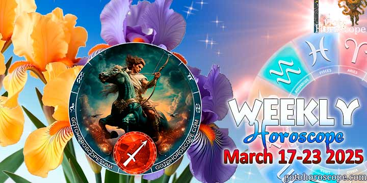 Sagittarius week horoscope March 17—23, 2025