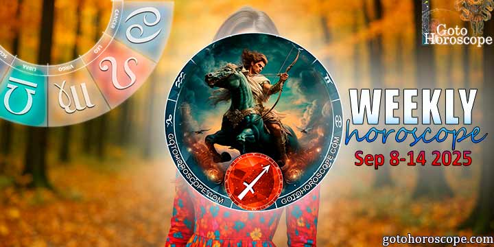 Sagittarius week horoscope September 8—14, 2025