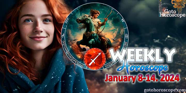 Sagittarius week horoscope January 8—14 2024