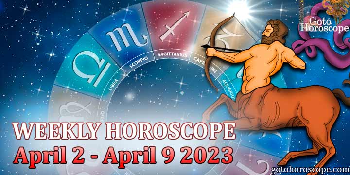 Sagittarius week horoscope April 3—9 2023