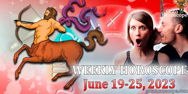 Sagittarius week horoscope June 19—25 2023
