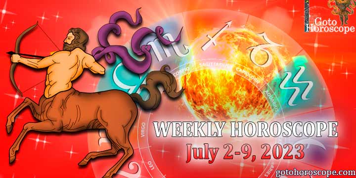 Sagittarius week horoscope July 2—9, 2023